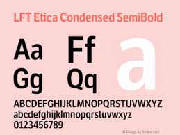 Ejemplo de fuente LFT Etica Condensed Italic